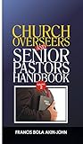CHURCH OVERSEERS ...