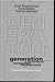 Generation: A Collection of...