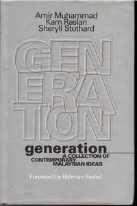 Generation: A Collection of Contemporary Malaysian Ideas