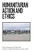Humanitarian Action and Ethics