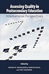 Assessing Quality in Postsecondary Education: International Perspectives (Queen's Policy Studies Series) (Volume 193)