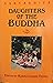 Sakyadhītā: Daughters Of Th...