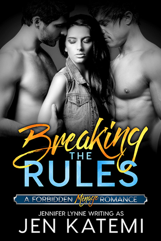Breaking the Rules (Forbidden #5)