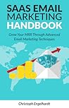 SaaS Email Marketing Handbook by Christoph Engelhardt