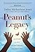 Peanut's Legacy: A Story of...
