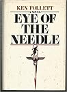 Eye Of The Needle by Ken Follett