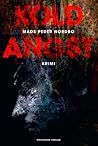 Kold Angst by Mads Peder Nordbo