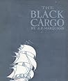 Black Cargo (The Labor Movement in Fiction and Non-Fiction an Ams Reprint Series)