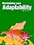 Maximizing Your Adaptability