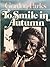 To Smile in Autumn