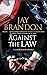 Against the Law (Edward Hal...