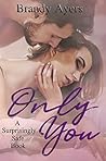 Only You: A Surprisingly Safe Book