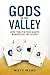 Gods of the Valley by Matt Ward