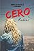 Cero Rubias (Spanish Edition)