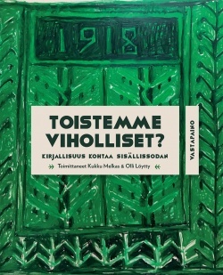 Toistemme viholliset? :Kirjallisuus kohtaa sisällissodan