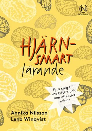 Hjärnsmart lärande: Fyra steg till ett bättre och mer effektivt minne (Paperback)