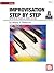 Improvisation Step by Step:...