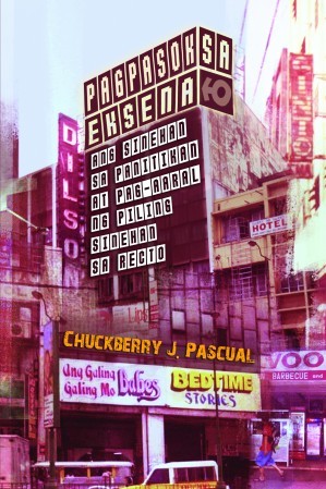 Pagpasok sa Eksena: Ang Sinehan sa Panitikan at Pag-aaral ng Piling Sinehan sa Recto