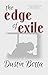 The Edge of Exile