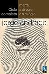 Marta, a árvore e o relógio - ciclo completo (Coleção "O Teatro de Jorge Andrade" Livro 11) (Portuguese Edition)