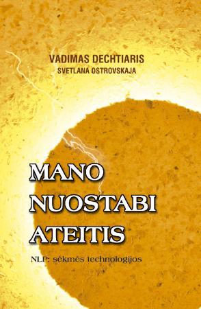 Mano nuostabi ateitis.NLP: sėkmės