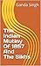 The Indian Mutiny Of 1857 A...