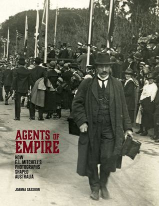 Agents of empire: How E.L. Mitchell's photographs shaped Australia