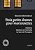 Trois petits drames pour marionnettes: Intérieur, Alladine et Palomides, La Mort de Tintagiles (Espace Nord t. 308) (French Edition)