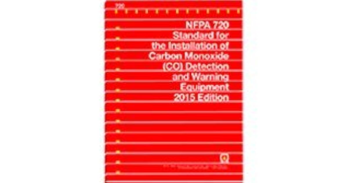 NFPA 720 Standard for the Installation of Carbon Monoxide (CO