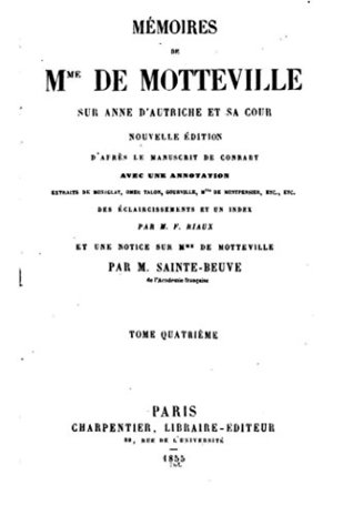 Mémoires de Mme de Motteville sur Anne d'Autriche et Sa Cour - Tome IV (French Edition)