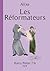 Les Réformateurs