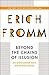 Beyond the Chains of Illusion: My Encounter with Marx and Freud