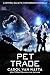 Pet Trade (Central Galactic Concordance, #3.5) by Carol Van Natta