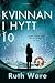 Kvinnan i hytt 10 by Ruth Ware