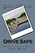 Drive Safe