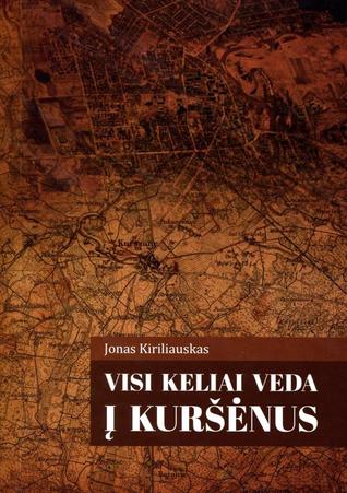 Visi keliai veda į Kuršėnus