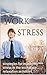 work stress: Stress Management
