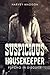 Suspicious Housekeeper by Harvey Madison