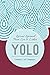 Yolo: Lessons Learned from ...