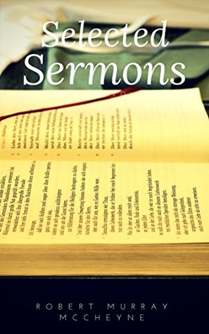 Selected Sermons of Robert Murray McCheyne