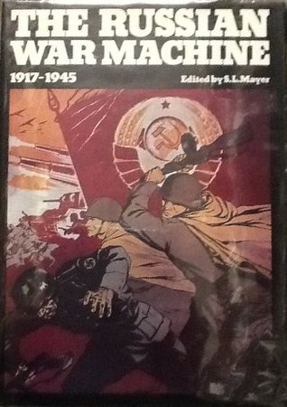 Russian War Machine, 1917-1945 (Hardcover)