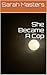 She Became A Cop by Samantha Summers