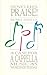 Sing His Praise: A Case for A Cappella Music as Worship Today