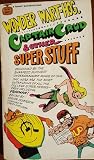 Wonder Wart-Hog, Captain Crud & Other Super Stuff