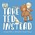Take Ted Instead