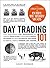 Day Trading 101: From Understanding Risk Management and Creating Trade Plans to Recognizing Market Patterns and Using Automated Software, an Essential Primer in Modern Day Trading (Adams 101 Series)