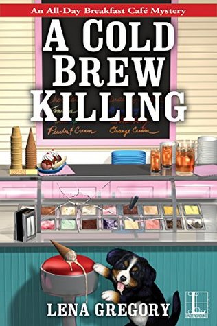 A Cold Brew Killing (All-Day Breakfast Café Mystery, #3)