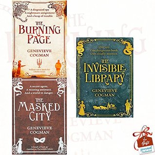 The Invisible Library / The Masked City / The Burning Page (The Invisible Library #1-3)