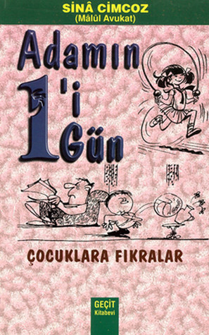 Çocuklara Fıkralar (Adamın Biri Bir Gün)