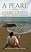 A Pearl From Every Oyster : Stories That Were Meant To Be Shorter